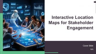Interactive Location Maps For Stakeholder Engagement PPT Outline AT