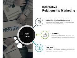 Interactive relationship marketing ppt powerpoint presentation file icon cpb