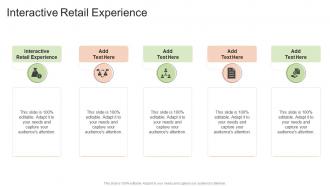 Interactive Retail Experience In Powerpoint And Google Slides Cpb
