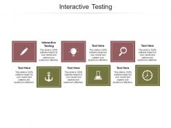 Interactive testing ppt powerpoint presentation outline graphic images cpb