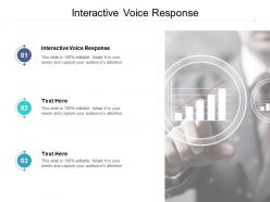 Interactive voice response ppt powerpoint presentation portfolio design ideas cpb