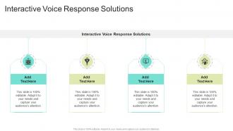 Interactive Voice Response Solutions In Powerpoint And Google Slides Cpb