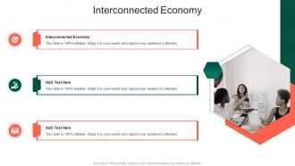 Interconnected Economy In Powerpoint And Google Slides Cpb