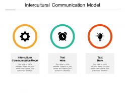 Intercultural communication model ppt powerpoint presentation styles graphic tips cpb