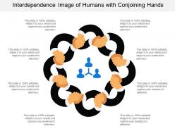 Interdependence Image Of Humans With Conjoining Hands