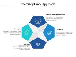 Interdisciplinary approach ppt powerpoint presentation summary information cpb