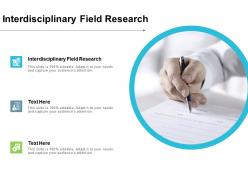 Interdisciplinary field research ppt powerpoint presentation model slides cpb
