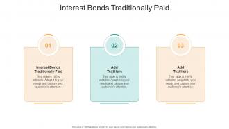 Interest Bonds Traditionally Paid In Powerpoint And Google Slides Cpb