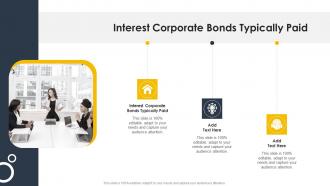 Interest Corporate Bonds Typically Paid In Powerpoint And Google Slides Cpb