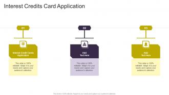 Interest Credits Card Application In Powerpoint And Google Slides Cpb