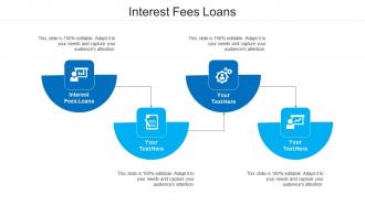 Interest fees loans ppt powerpoint presentation styles display cpb