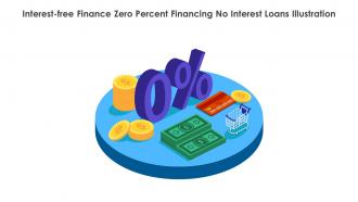 Interest Free Finance Zero Percent Financing No Interest Loans Illustration