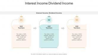 Interest Income Dividend Income In Powerpoint And Google Slides Cpb