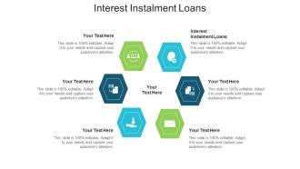 Interest instalment loans ppt powerpoint presentation show display cpb