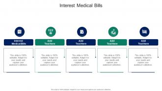 Interest Medical Bills In Powerpoint And Google Slides Cpb