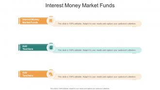 Interest Money Market Funds In Powerpoint And Google Slides Cpb