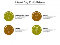 Interest only equity release ppt powerpoint presentation styles gridlines cpb