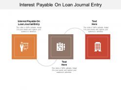 Interest payable on loan journal entry ppt powerpoint presentation file professional cpb