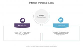 Interest Personal Loan In Powerpoint And Google Slides Cpb