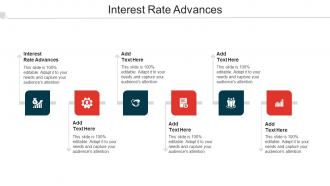 Interest Rate Advances Ppt Powerpoint Presentation Icon Slide Download Cpb