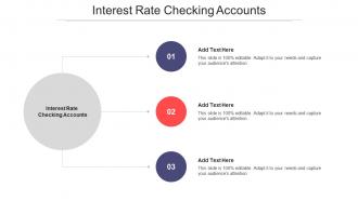 Interest Rate Checking Accounts Ppt Powerpoint Presentation Styles Cpb