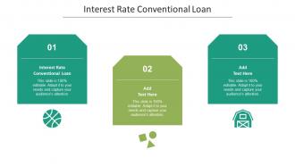 Interest Rate Conventional Loan Ppt Powerpoint Presentation File Icon Cpb