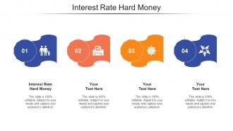 Interest Rate Hard Money Ppt Powerpoint Presentation Professional Aids Cpb