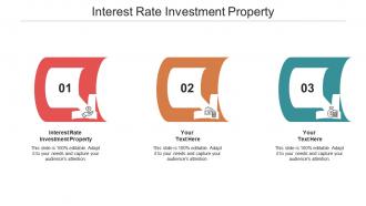 Interest rate investment property ppt powerpoint presentation styles infographic cpb