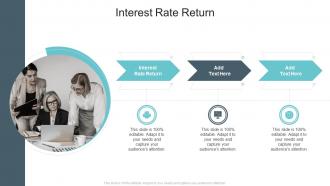 Interest Rate Return In Powerpoint And Google Slides Cpb
