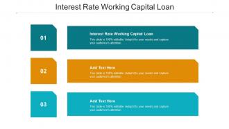 Interest Rate Working Capital Loan Ppt Powerpoint Presentation Infographics Cpb