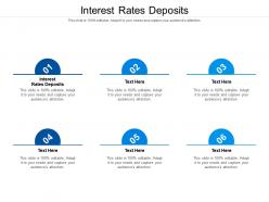 Interest rates deposits ppt powerpoint presentation summary styles cpb