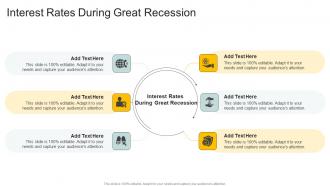 Interest Rates During Great Recession In Powerpoint And Google Slides Cpb