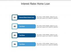 Interest rates home loan ppt powerpoint presentation icon deck cpb