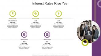Interest Rates Rise Year In Powerpoint And Google Slides Cpb