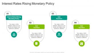 Interest Rates Rising Monetary Policy In Powerpoint And Google Slides Cpb