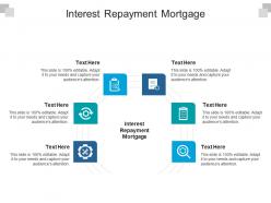 Interest repayment mortgage ppt powerpoint presentation ideas graphics tutorials cpb