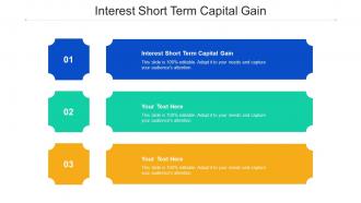 Interest Short Term Capital Gain Ppt Powerpoint Presentation Slides Outline Cpb