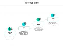 Interest yield ppt powerpoint presentation ideas template cpb
