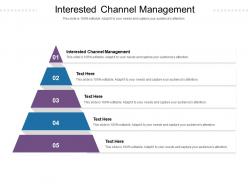 Interested channel management ppt powerpoint presentation slides show cpb