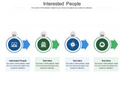 Interested people ppt powerpoint presentation ideas graphics cpb