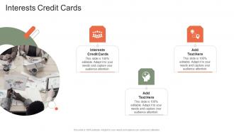Interests Credit Cards In Powerpoint And Google Slides Cpb