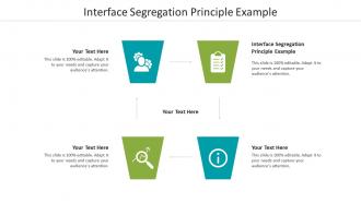 Interface segregation principle example ppt powerpoint presentation model mockup cpb