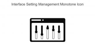 Interface Setting Management Monotone Icon In Powerpoint Pptx Png And Editable Eps Format