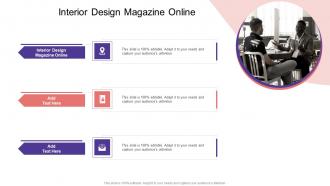 Interior Design Magazine Online In Powerpoint And Google Slides Cpb