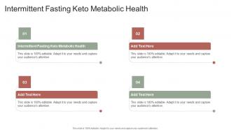 Intermittent Fasting Keto Metabolic Health In Powerpoint And Google Slides Cpb