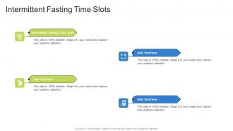 Intermittent Fasting Time Slots In Powerpoint And Google Slides Cpb