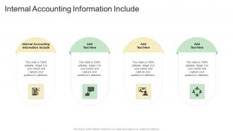 Internal Accounting Information Include In Powerpoint And Google Slides Cpb