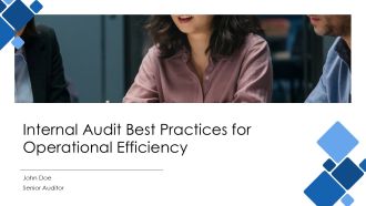 Internal Audit Best Practices For Operational Efficiency PPT Template AT