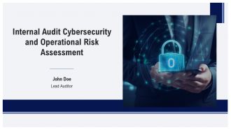 Internal Audit Cybersecurity And Operational Risk Assessment PPT Summary AT