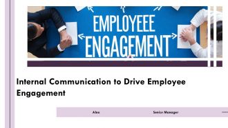 Internal Communication To Drive Employee Engagement PPT PowerPoint AT